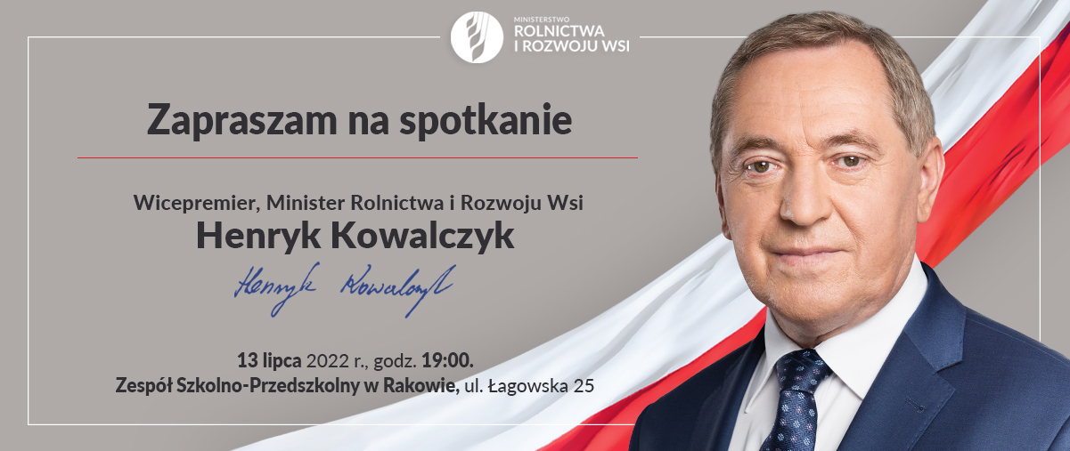 Plakat spotkanie H. Kowalczyk Wicepremier Minister Rolnictwa i Rozwoju Wsi
