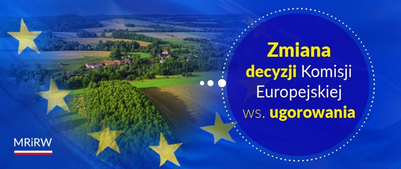 Zmiana decyzji Komisji Europejskiej ws. ugorowania 4% gruntów w roku 2024 