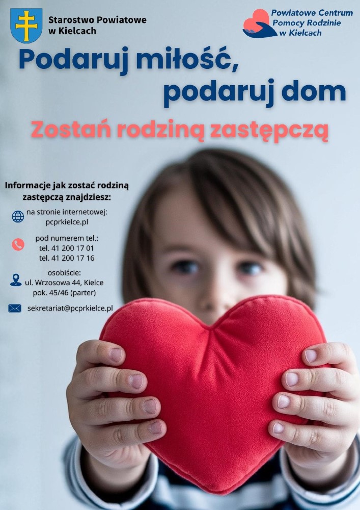 Plakat „Podaruj miłość, podaruj dom. Zostań rodziną zastępczą”