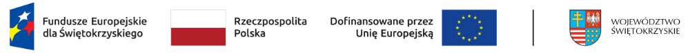 Baner przedstawia loga: Fundusze Europejskie dla Świętokrzyskiego, Rzeczpospolita Polska, Dofinansowane przez Unię Europejską, Województwo Świętokrzyskie